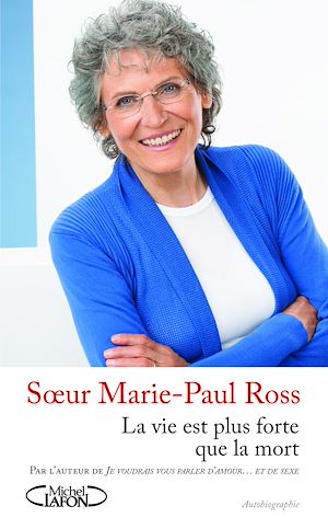 Téléchargez le livre :  La vie est plus forte que la mort