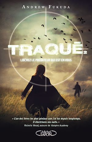 Download the eBook: Traqué - tome 2 Libérez le prédateur qui est en vous