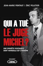 Download this eBook Qui A tué le juge Michel ?