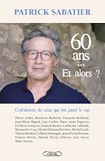 Download this eBook 60 ans... Et alors ?