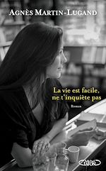 Télécharger le livre :  La vie est facile, ne t'inquiète pas