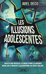 Download this eBook Les illusions adolescentes