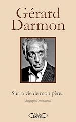Télécharger le livre :  Sur la vie de mon père...