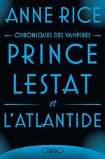 Download this eBook Prince Lestat et l'Atlantide