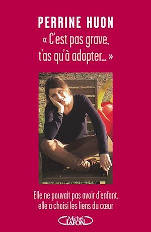 Download the eBook: C'est pas grave, t'as qu'à adopter...