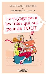 Download this eBook Le voyage pour les filles qui ont peur de tout