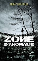 Download this eBook Zone d'anomalie