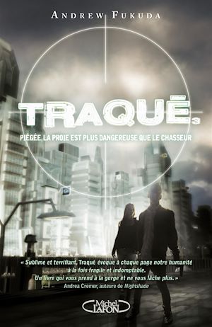 Download the eBook: Traqué - tome 3 Piégée, la proie est plus dangereuse que le chasseur