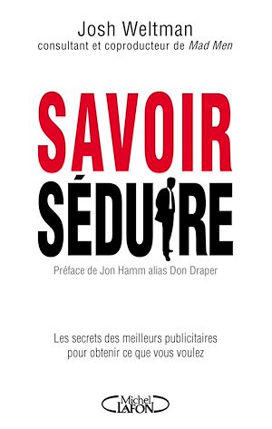 Téléchargez le livre :  Savoir séduire
