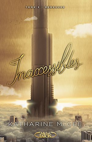 Download the eBook: Inaccessibles - tome 3 Démesure