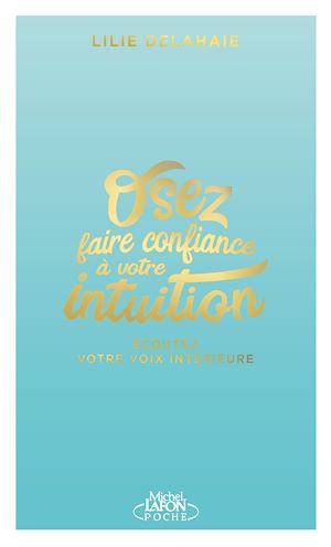 Download the eBook: Osez faire confiance à votre intuition