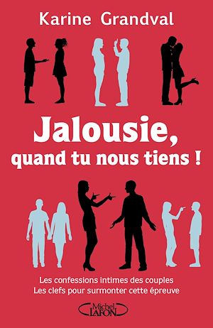 Download the eBook: Jalousie, quand tu nous tiens !