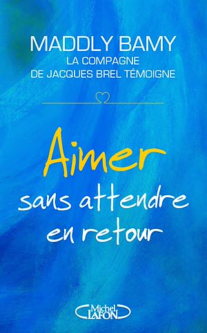Download the eBook: Aimer sans attendre en retour