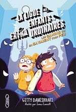 Download this eBook La ligue des enfants extraordinaires - tome 3 Les gamins qui en savaient trop peu