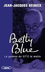 Télécharger le livre :  Betty Blue