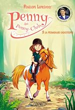 Download this eBook Penny au poney-club - tome 3 La promenade catastrophe
