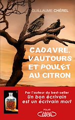 Download this eBook Cadavre, vautours et poulet au citron