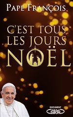 Télécharger le livre :  C'est tous les jours Noël