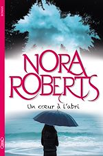 Télécharger le livre :  Un coeur à l'abri