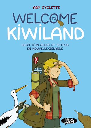 Download the eBook: Welcome to Kiwiland - Récit d'un aller et retour en Nouvelle-Zélande