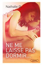 Télécharger le livre :  Ne me laisse pas dormir...