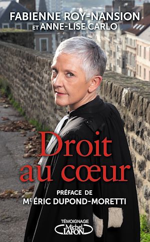 Download the eBook: Droit au coeur par la bâtonnière du Nord