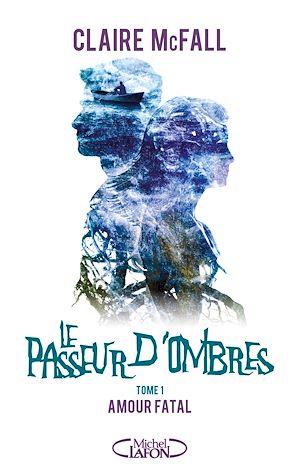 Téléchargez le livre :  Le passeur d'ombres - Tome 1 Amour fatal