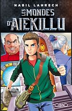 Download this eBook Les mondes d'Aiekillu