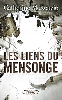 Téléchargez le livre :  Les liens du mensonge