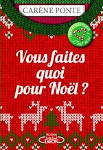 Télécharger le livre :  Vous faites quoi pour Noël ?