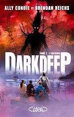 Télécharger le livre :  Darkdeep - tome 1 L'infinoir