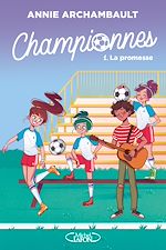 Download this eBook Championnes - tome 1 La promesse