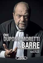 Download this eBook Eric Dupond-Moretti à la barre