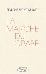 Télécharger le livre :  La Marche du crabe