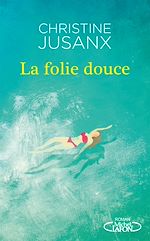 Download this eBook La folie douce