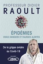Télécharger le livre :  Epidémies : Vrais dangers et fausses alertes - Extrait gratuit