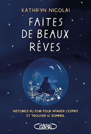 Download the eBook: Faites de beaux rêves