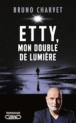 Download this eBook Etty, mon double de lumière