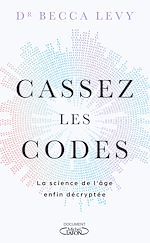 Download this eBook Cassez les codes - La science de l'âge enfin décryptée