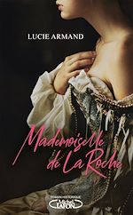 Download this eBook Mademoiselle de la Roche