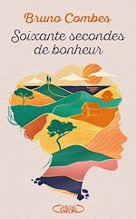 Télécharger le livre :  Soixante secondes de bonheur