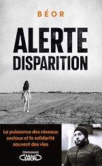 Télécharger le livre :  Alerte, disparition