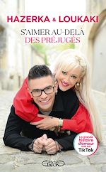 Download this eBook S'aimer au-delà des préjugés - La grande histoire d amour vue sur TikTok