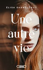 Download this eBook Une autre vie