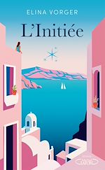 Télécharger le livre :  L'Initiée