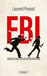 Télécharger le livre :  FBI : Fausses Bouteilles Investigation