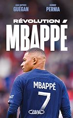 Télécharger le livre :  Révolution Mbappé