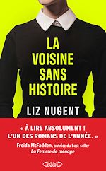 Télécharger le livre :  La Voisine sans histoire