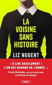 Téléchargez le livre :  La Voisine sans histoire