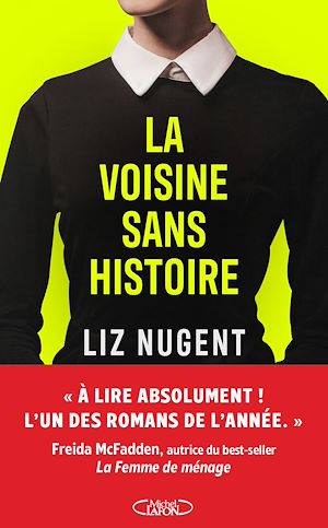 Téléchargez le livre :  La Voisine sans histoire
